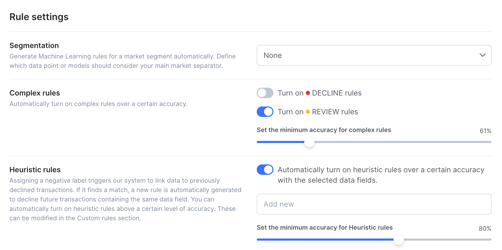 Rule seeings for segmentation, complex rules, and heuristic rules